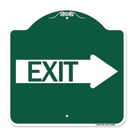 Signmission Designer Series Sign Exit W/ Right Arrow, Green & White Aluminum Sign, 18" H, 18" L, GW-1818-24606 A-DES-GW-1818-24606